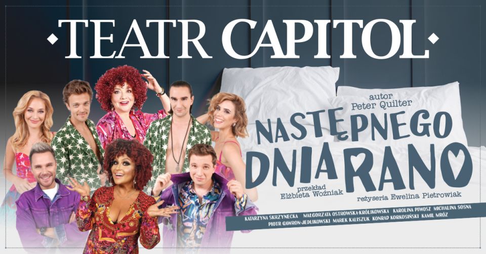"Następnego dnia rano" - znakomity spektakl komediowy Teatru Capitol! - galeria